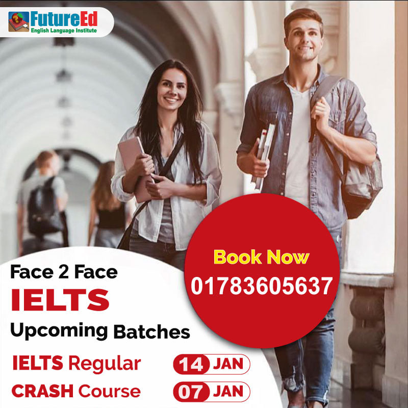 Face to Face IELTS Upcoming Batches