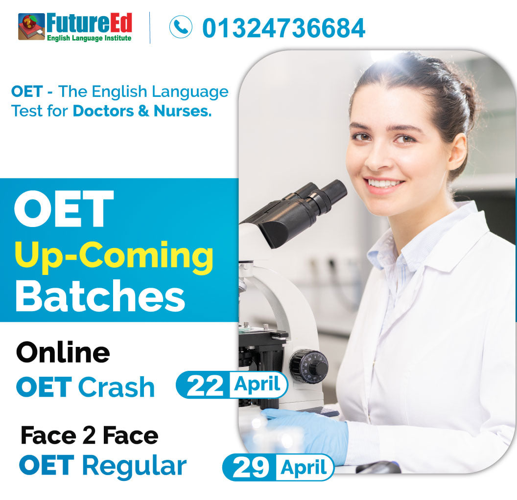 OET Preparation Courses @ FutureEd, OET Exam & Preparation Centre in Bangladesh!
